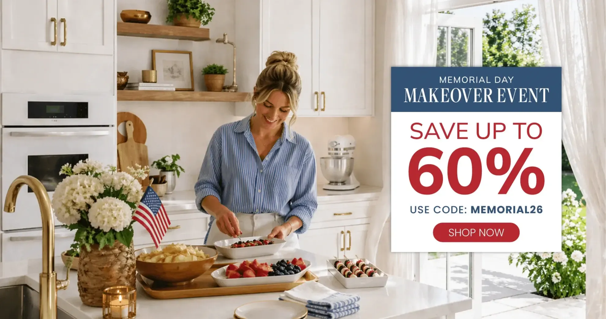 Memorial Day Makeover Event: Save Up to 60% with code MEMORIAL26