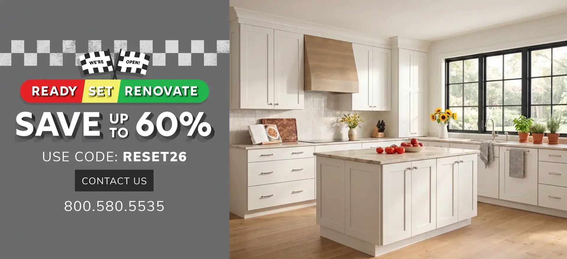 Ready Set Renovate - Save Up to 60% - Use Code RESET26